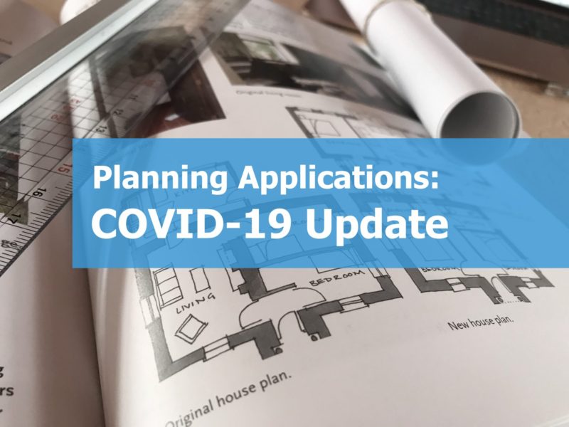Covid-19 Update to Planning Applications